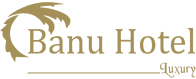 Banu Hotel Luxury